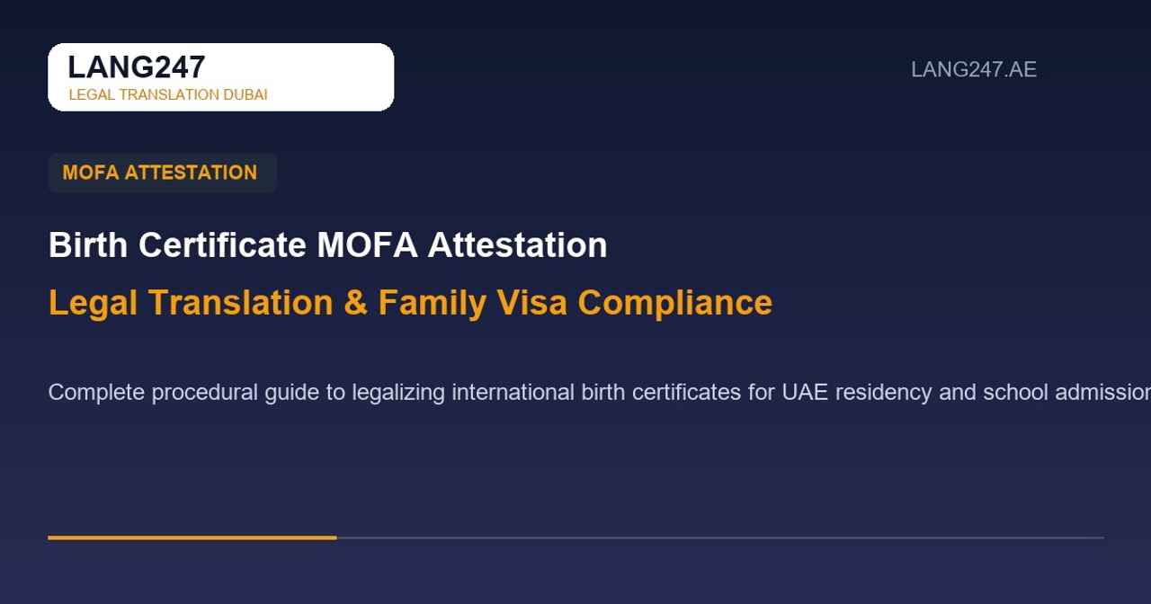 Birth Certificate MOFA Attestation Legal Translation Dubai: Residency Visa Guide