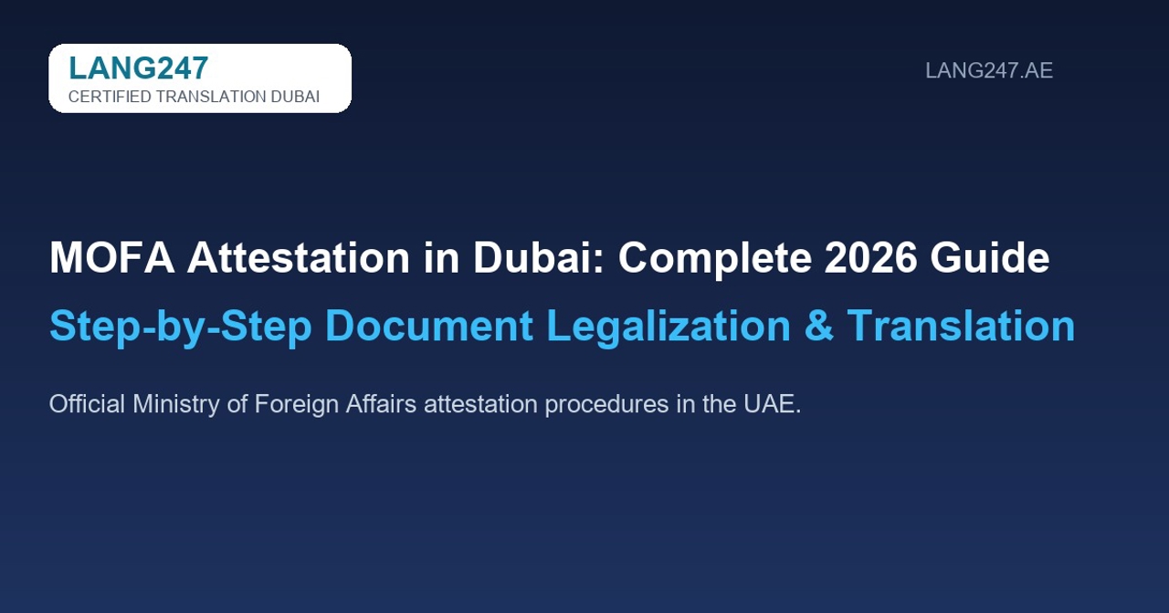 MOFA Attestation in Dubai: Step-by-Step Document Legalization Guide (2026)