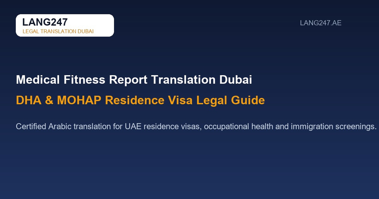 Medical Fitness Report Legal Translation in Dubai: DHA & MOHAP Visa Guidelines